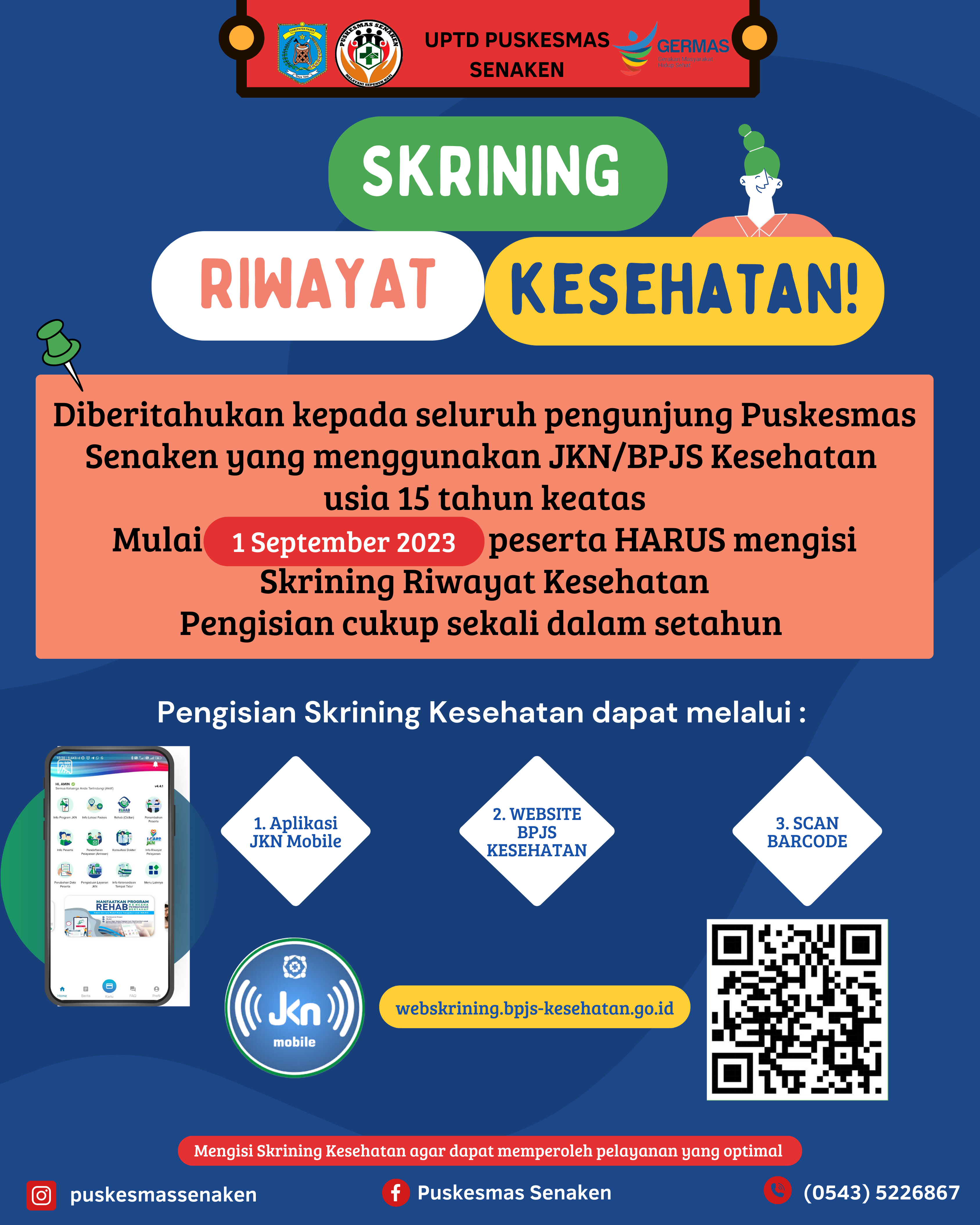 Mulai 1 September 2023 Pengunjung Puskesmas Senaken Wajib Mengisi Skrining Riwayat Kesehatan Melalui Aplikasi JKN Mobile atau Web BPJS Kesehatan