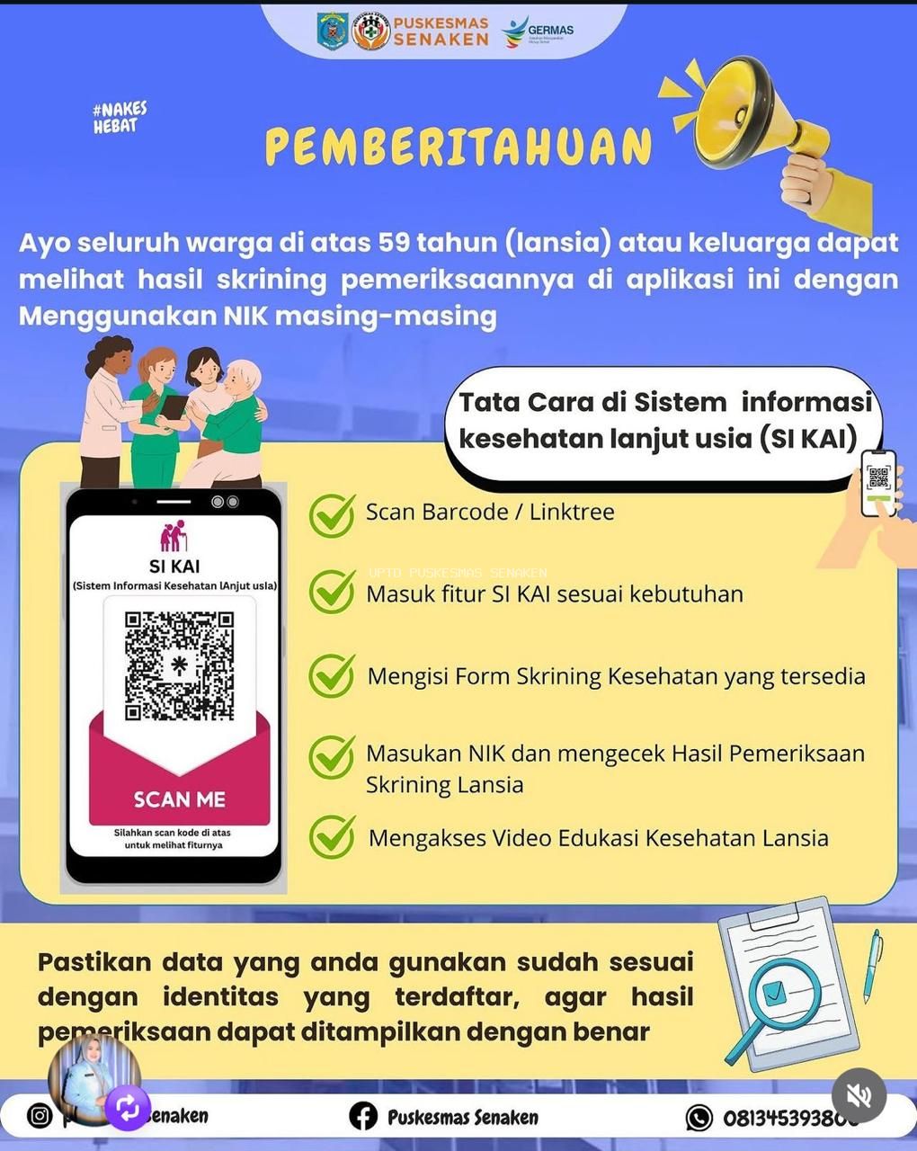 PEMBERITAHUAN "TATA CARA DI SISTEM INFORMASI KESEHATAN LANJUT USIA (SI KAI)"
